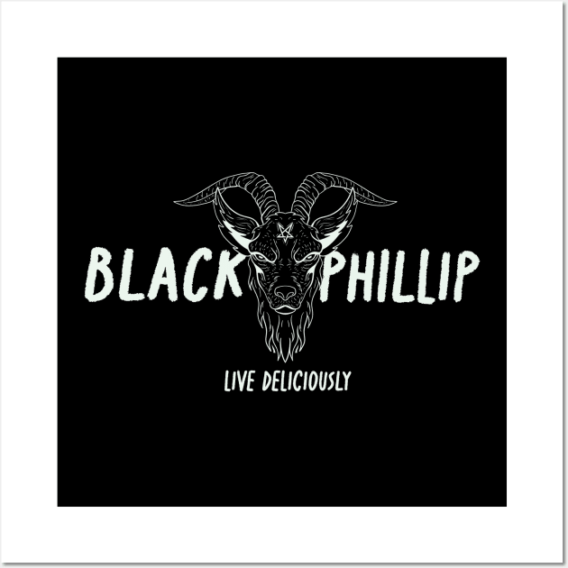 Black-Phillip-live-deliciosly Wall Art by PRESENTA